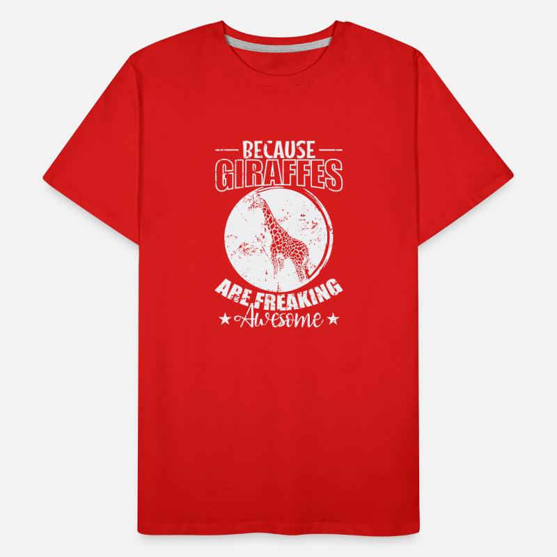 Because Giraffes are freaking awesome Men's Premium Organic T-Shirt