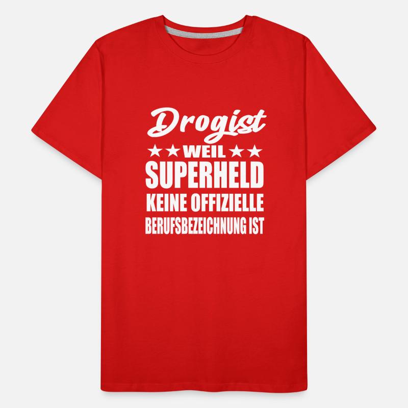Drogist Superheld Spruch Männer Premium Bio T-Shirt