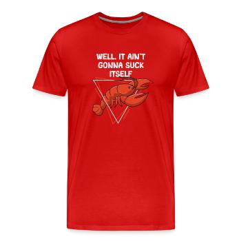 Il ne va pas se sucer drôle d’écrevisse cajun - T-shirt bio Premium Homme - rouge - Devant - Damien (186cm)