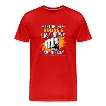 Look My Bubbe's Last Nerve Funny Grandkids - Männer Premium Bio T-Shirt - Rot - Vorne - Damien (186cm)