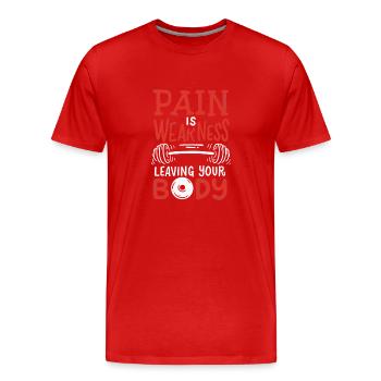 Schmerz ist Schwäche, die Ihren Körper verlässt - Männer Premium Bio T-Shirt - Rot - Vorne - Damien (186cm)