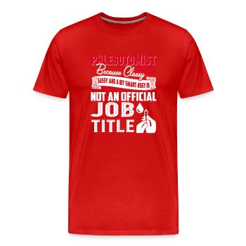 Phlebotomist Phlebotomist Job Title - Men's Premium Organic T-Shirt - red - Front - Damien (186cm)