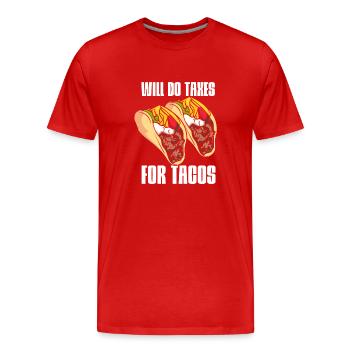 Macht Steuern für Tacos - Männer Premium Bio T-Shirt - Rot - Vorne - Damien (186cm)