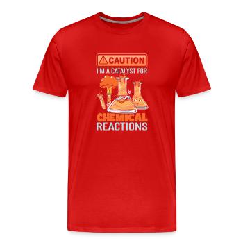 Je suis un catalyseur pour les réactions chimiques - T-shirt bio Premium Homme - rouge - Devant - Damien (186cm)