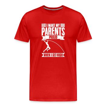 Funny I Make My Parents Proud When I Get High A - Men's Premium Organic T-Shirt - red - Front - Damien (186cm)