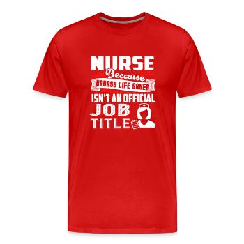 Nurse Nurse Job Title - Men's Premium Organic T-Shirt - red - Front - Damien (186cm)