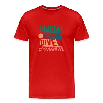 Spike Bump Dive Repeat Volleyball Graphic Gift - Männer Premium Bio T-Shirt - Rot - Vorne - Damien (186cm)