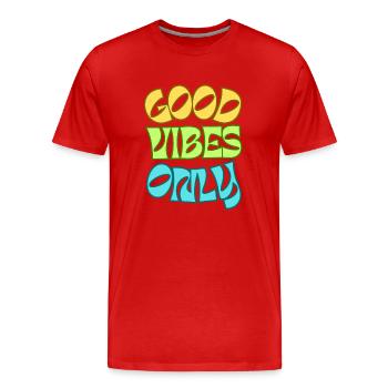 Good Vibes Only - Männer Premium Bio T-Shirt - Rot - Vorne - Damien (186cm)
