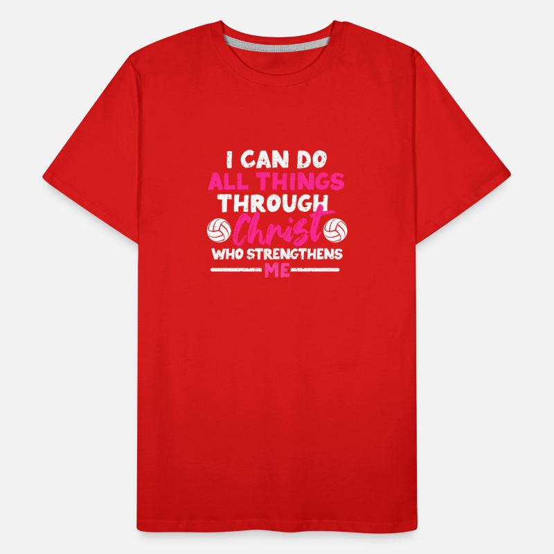 Doing all things through Christ Philippians 4:13 Men's Premium Organic T-Shirt