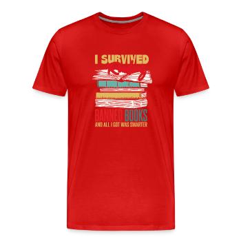 I Survived Reading Banned BooksI - Men's Premium Organic T-Shirt - red - Front - Damien (186cm)