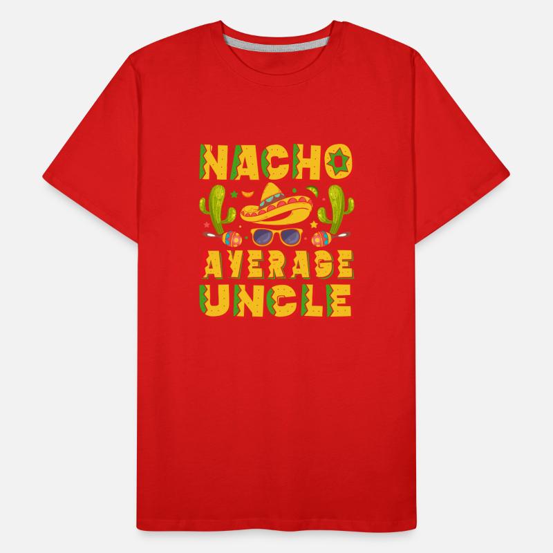 Nacho Average Uncle Men's Premium Organic T-Shirt