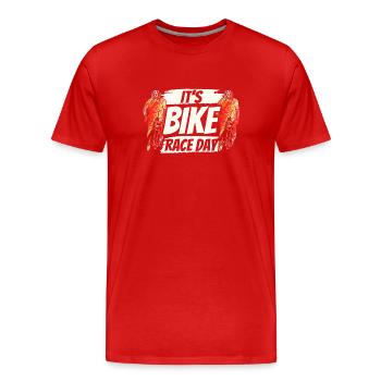 It's the day of the bike race bike bike race - Men's Premium Organic T-Shirt - red - Front - Damien (186cm)