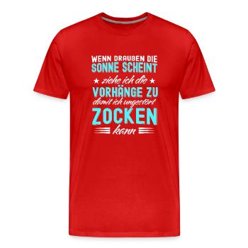 Wenn die Sonne schient, Vorhänge zu beim Zocken! - Männer Premium Bio T-Shirt - Rot - Vorne - Damien (186cm)