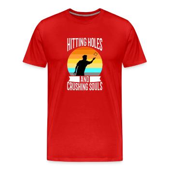 Hitting Holes and Crushing Souls - Männer Premium Bio T-Shirt - Rot - Vorne - Damien (186cm)