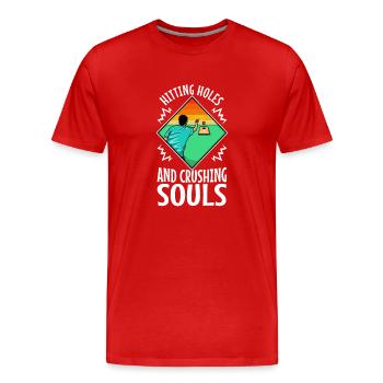Hitting Holes and Crushing Souls - Männer Premium Bio T-Shirt - Rot - Vorne - Damien (186cm)