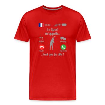 Le Sport M appelle Faut que j y aille 2 - T-shirt bio Premium Homme - rouge - Devant - Damien (186cm)