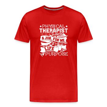 Physical Therapist Physical Therapy Life Purpose - Men's Premium Organic T-Shirt - red - Front - Damien (186cm)