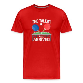 Das Talent ist angekommen Lustiger Tischtennis - Männer Premium Bio T-Shirt - Rot - Vorne - Damien (186cm)