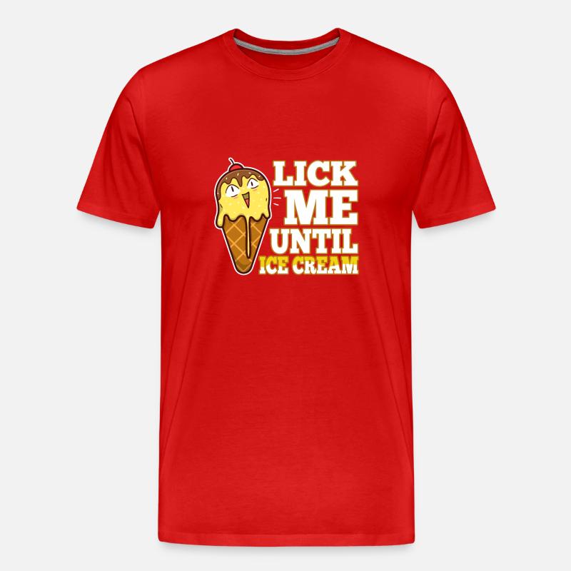 Lick Me Until Ice Cream - Männer Premium Bio T-Shirt - Rot