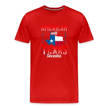 Amerikaner Bis Zur Abspaltung Von Texas Texaner - Männer Premium Bio T-Shirt - Rot - Vorne - Damien (186cm)