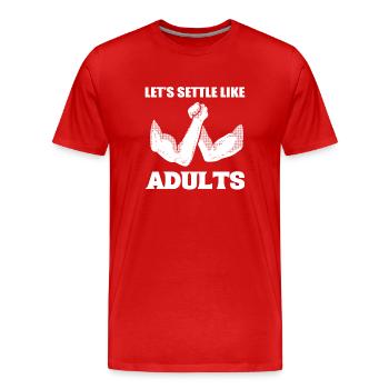 Let's Settle Like Adults Wrestling -Trainer - Männer Premium Bio T-Shirt - Rot - Vorne - Damien (186cm)