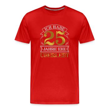 Silberhochzeit 25 Jahre Lustiges Geschenk Hochzeit - Männer Premium Bio T-Shirt - Rot - Vorne - Damien (186cm)
