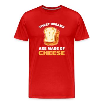 Sweet Dreams Are Made Of Cheese Cheese Specialist - Men's Premium Organic T-Shirt - red - Front - Damien (186cm)