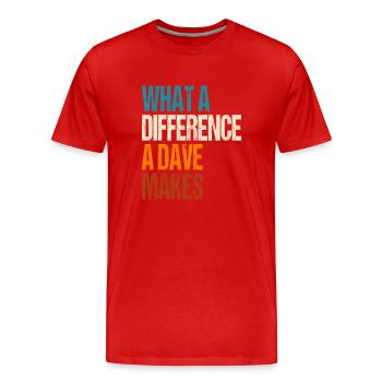 Quelle différence un Dave fait - T-shirt bio Premium Homme - rouge - Devant - Damien (186cm)