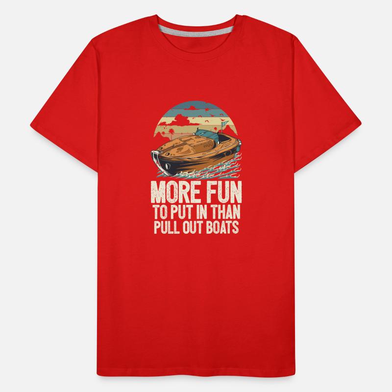 Funy Motorboating More Fun To Put In Than Pull Männer Premium Bio T-Shirt