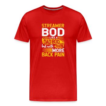 Streamer Bod Like A Dad Bod Content Creator Funny - Männer Premium Bio T-Shirt - Rot - Vorne - Damien (186cm)