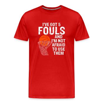 Basketball I've Got 5 Fouls - Men's Premium Organic T-Shirt - red - Front - Damien (186cm)