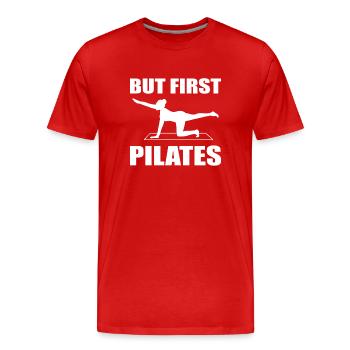 But First, Pilates - Männer Premium Bio T-Shirt - Rot - Vorne - Damien (186cm)