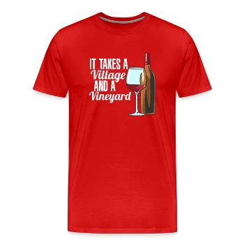 Man braucht ein Dorf und einen Weinberg - Männer Premium Bio T-Shirt - Rot - Vorne - Damien (186cm)