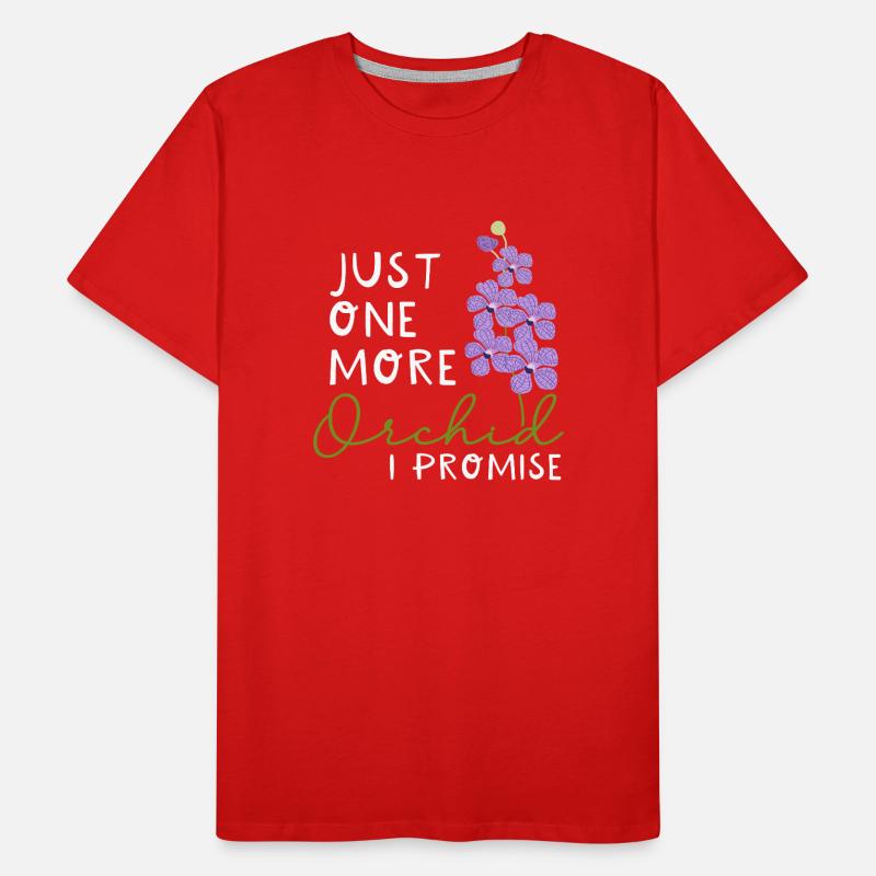 Nur noch eine Orchidee, versprochen Männer Premium Bio T-Shirt