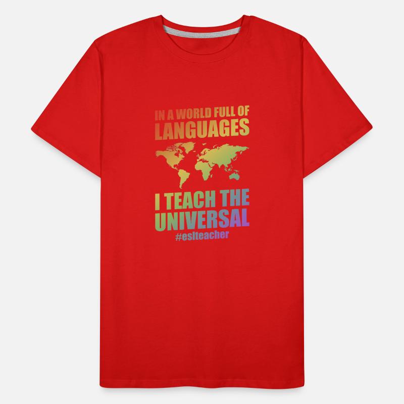 Enseignant d’anglais langue seconde |Langue anglaise |Pour les enseignants d’anglais langue seconde T-shirt bio Premium Homme