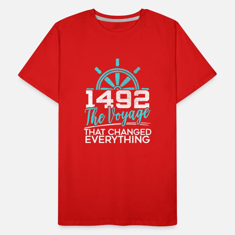 1492: The journey that changed everything Men's Premium Organic T-Shirt