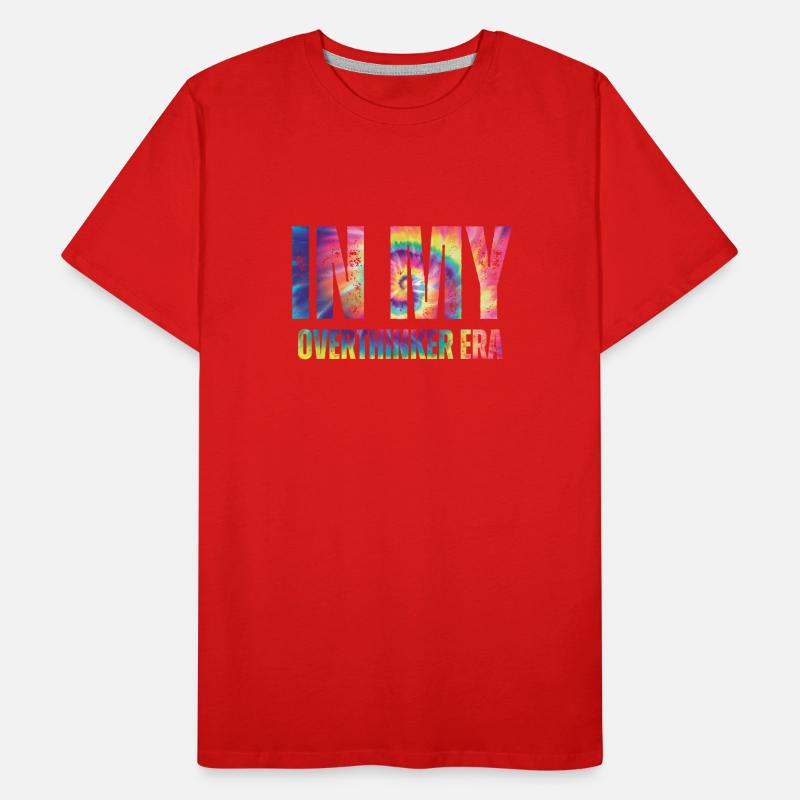 Dans mon ère Overthinker Overthink T-shirt bio Premium Homme