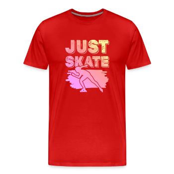 Juste patiner en disant - T-shirt bio Premium Homme - rouge - Devant - Damien (186cm)