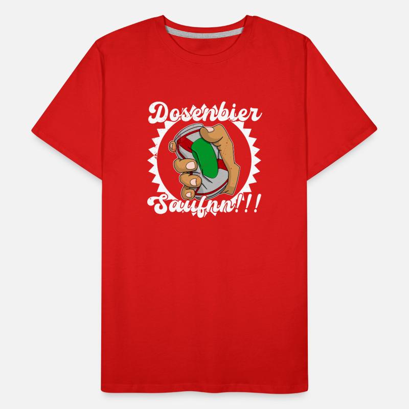Bier Trinker Saufen Bierdosen Dosenbier Trinker Männer Premium Bio T-Shirt