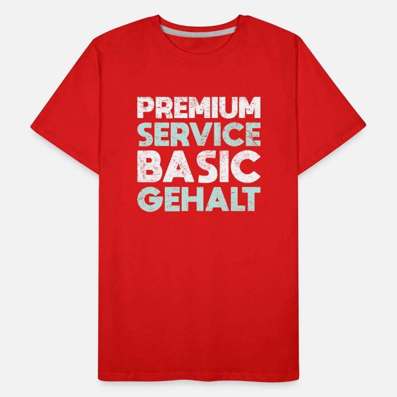 Premium Service, Basic Gehalt Männer Premium Bio T-Shirt