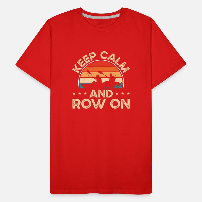 Keep calm and keep rowing Men's Premium Organic T-Shirt