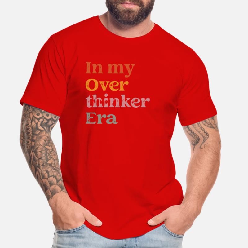 Dans mon ère Overthinker Overthink T-shirt bio Premium Homme