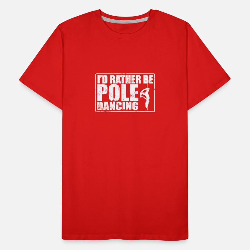 I'd rather be Pole Dancing Stange Männer Premium Bio T-Shirt