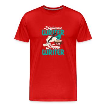 A Caffeinated Writer Is A Happy Writer Book Novel - Men's Premium Organic T-Shirt - red - Front - Damien (186cm)