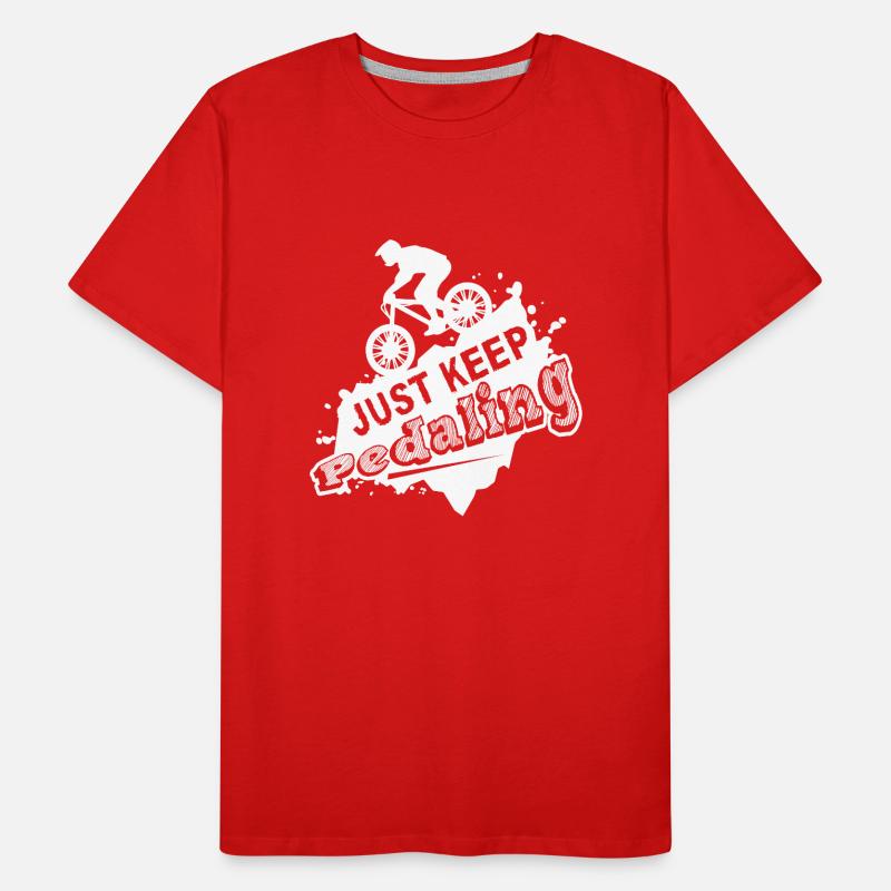 Bicycle Bicycle Just keep Pedaling Men's Premium Organic T-Shirt