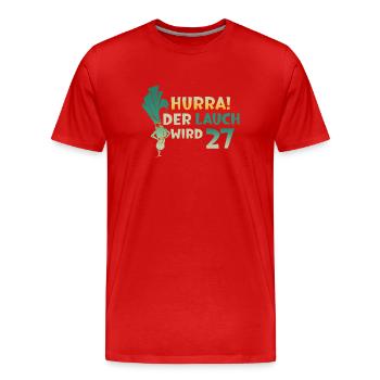 Hurra der Lauch wird 27 - Männer Premium Bio T-Shirt - Rot - Vorne - Damien (186cm)