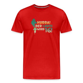 Hurra der Lauch wird 16 - Männer Premium Bio T-Shirt - Rot - Vorne - Damien (186cm)