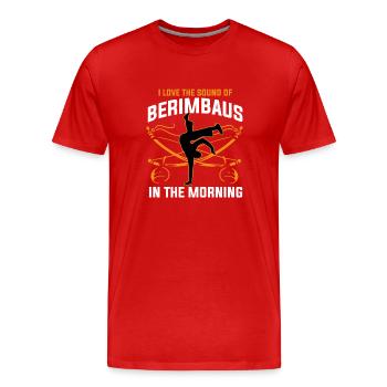 I Love the Sound Of Berimbaus In The Morning - Männer Premium Bio T-Shirt - Rot - Vorne - Damien (186cm)