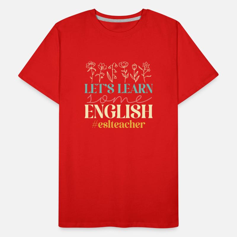 Professeur d’anglais langue seconde langue étrangère T-shirt bio Premium Homme