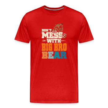 Ne plaisantez pas avec Big Bro - T-shirt bio Premium Homme - rouge - Devant - Damien (186cm)